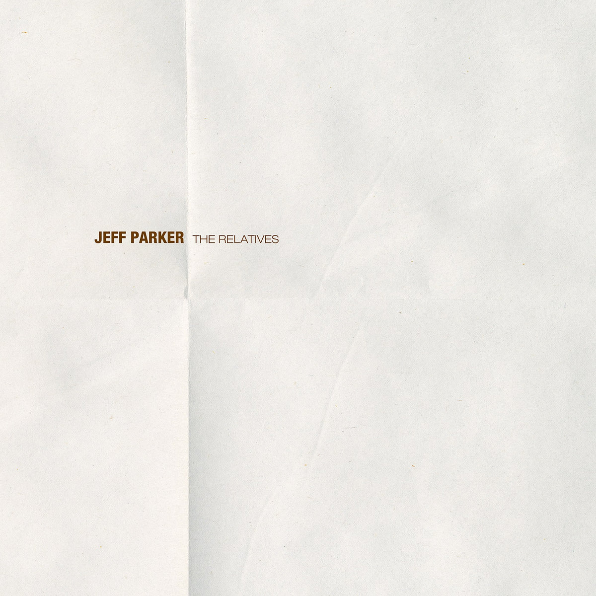 Jeff Parker - The Relatives - Vinyl