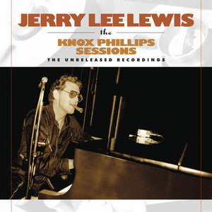 Jerry Lee Lewis - The Knox Phillips Seesions: The Unreleased Recordings (180 Gram Vinyl) [Import] - Vinyl