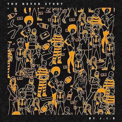 Jid - The Never Story [Explicit Content] - Vinyl