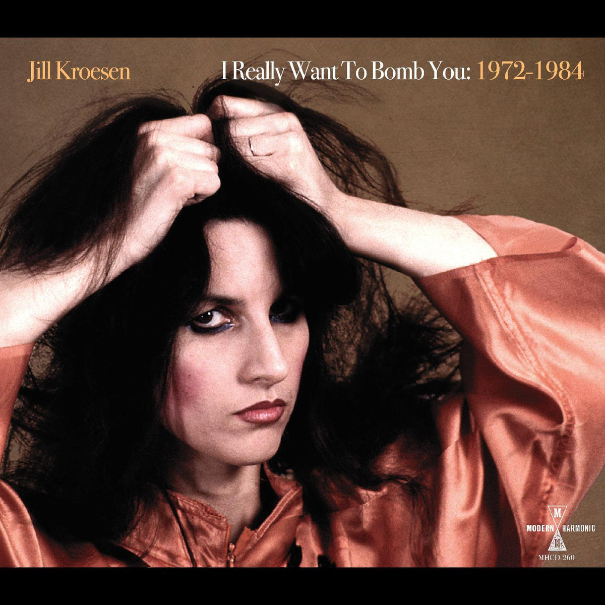 Jill Kroesen - I Really Want To Bomb You: 1972 - 1984 (CLEAR ORANGE VINYL) - Vinyl