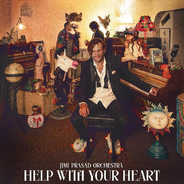 Jimi Orchestra Prasad - Help With Your Heart - Vinyl