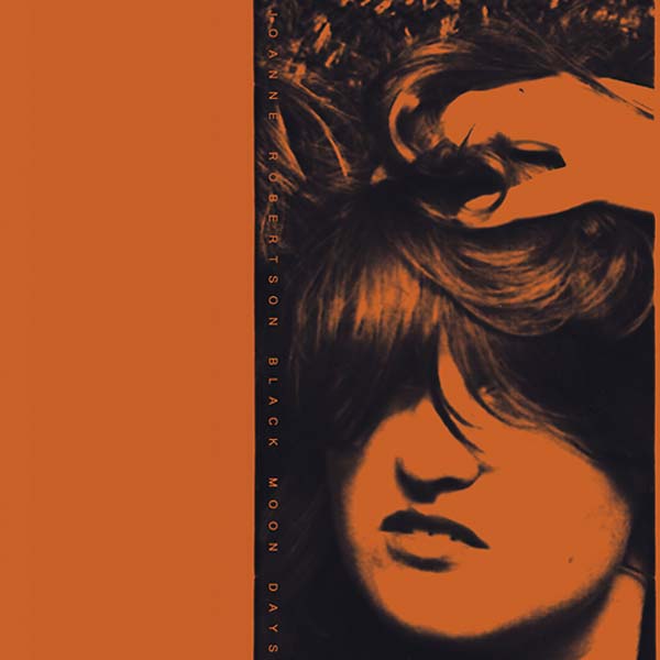 JOANNE ROBERTSON - Black Moon Days - Vinyl