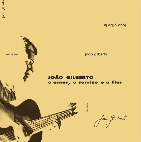 Joao Gilberto - O Amor, O Sorriso E A Flor -