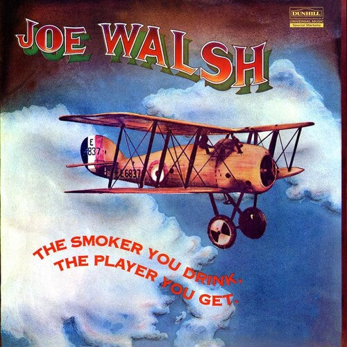 Joe Walsh - The Smoker You Drink, The Player You Get (180 Gram Vinyl, Gatefold LP Jacket) (2 Lp's) - Vinyl