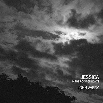 JOHN AVERY - Jessica in the Room of Lights - Vinyl