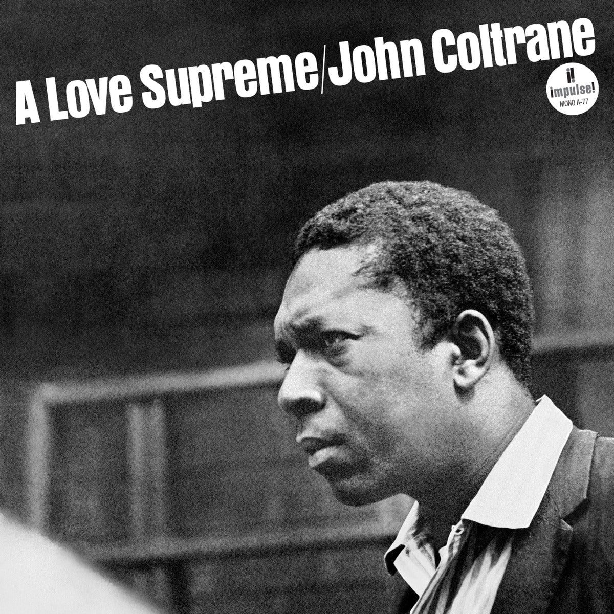 John Coltrane - A Love Supreme (Monophonic Edition) [180G LP] - Vinyl