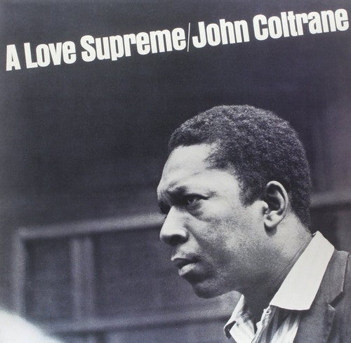 John Coltrane - A Love Supreme [Vinyl] - Vinyl