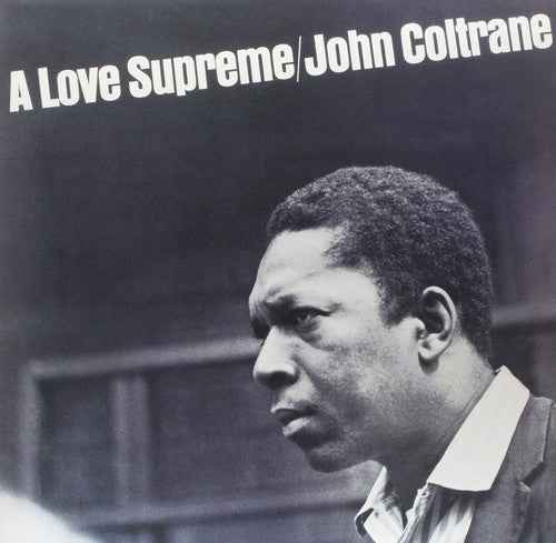 John Coltrane - A Love Supreme [Vinyl] - Vinyl
