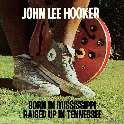 John Lee Hooker - Born In Mississippi, Raised Up In Tennessee [LP] - Vinyl