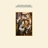 John Mellencamp - Orpheus Descending [LP] - Vinyl