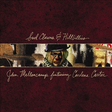 John Mellencamp - Sad Clowns & Hillbillies - Vinyl