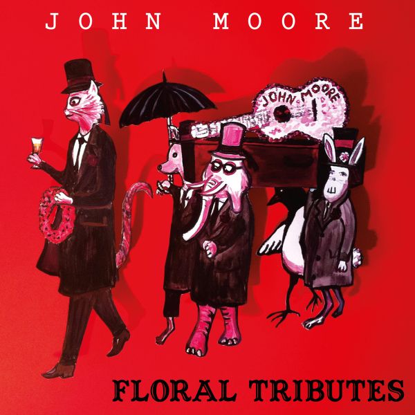 John Moore - Floral Tributes - Vinyl