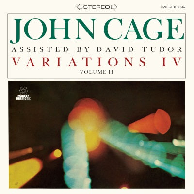 John With David Tudor Cage - Variations IV, Vol. II (CLEAR VINYL) - Vinyl