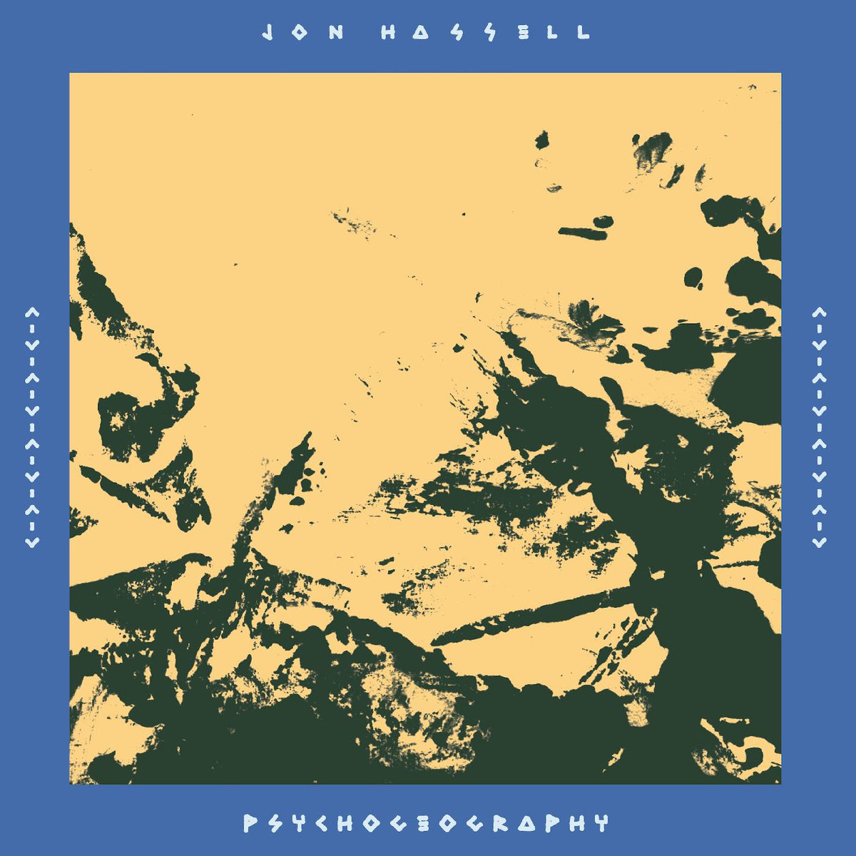 Jon Hassell - Psychogeography [Zones Of Feeling] - Vinyl