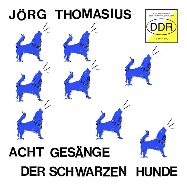 JORG THOMASIUS - Acht Gesange der schwarzen Hunde (Experimenteller Elektronik-Underground DDR 1980-1990) - Vinyl
