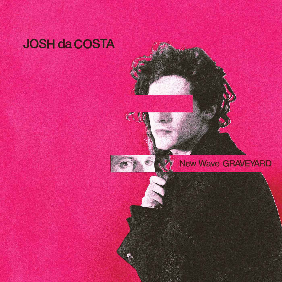 Josh Da Costa - New Wave Graveyard - Vinyl