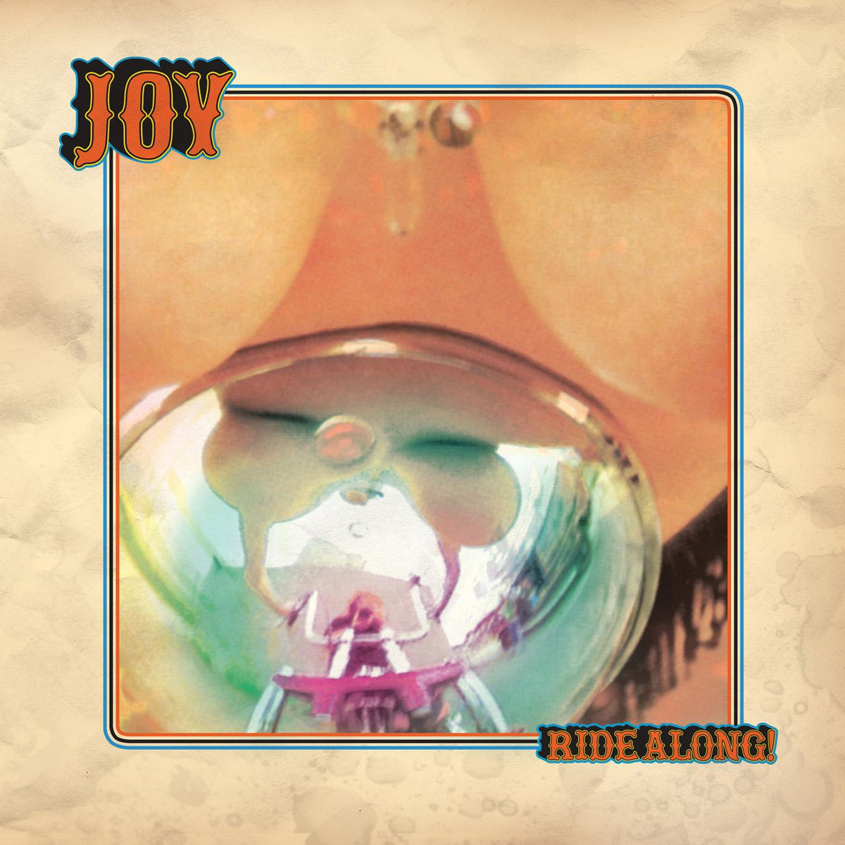 Joy - Ride Along! (OPAQUE CREAM VINYL) - Vinyl