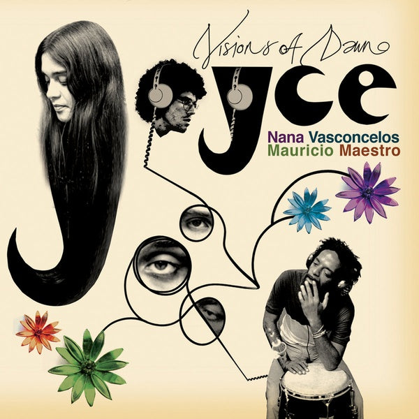 JOYCE, NANA VASCONCELOS, MAURICIO MAESTRO - Visions of Dawn (Paris 1976 Project) - CD