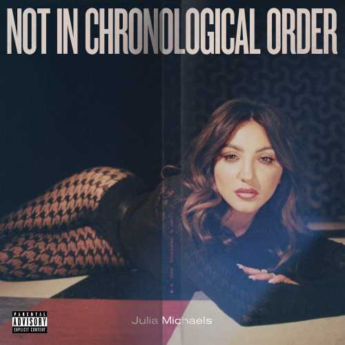 Julia Michaels - Not In Chronological Order [LP] - Vinyl