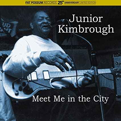 Junior Kimbrough - Meet Me in the City - Vinyl