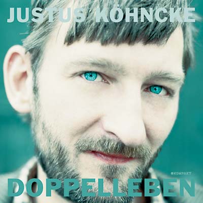 JUSTUS KOHNCKE - Doppelleben - CD