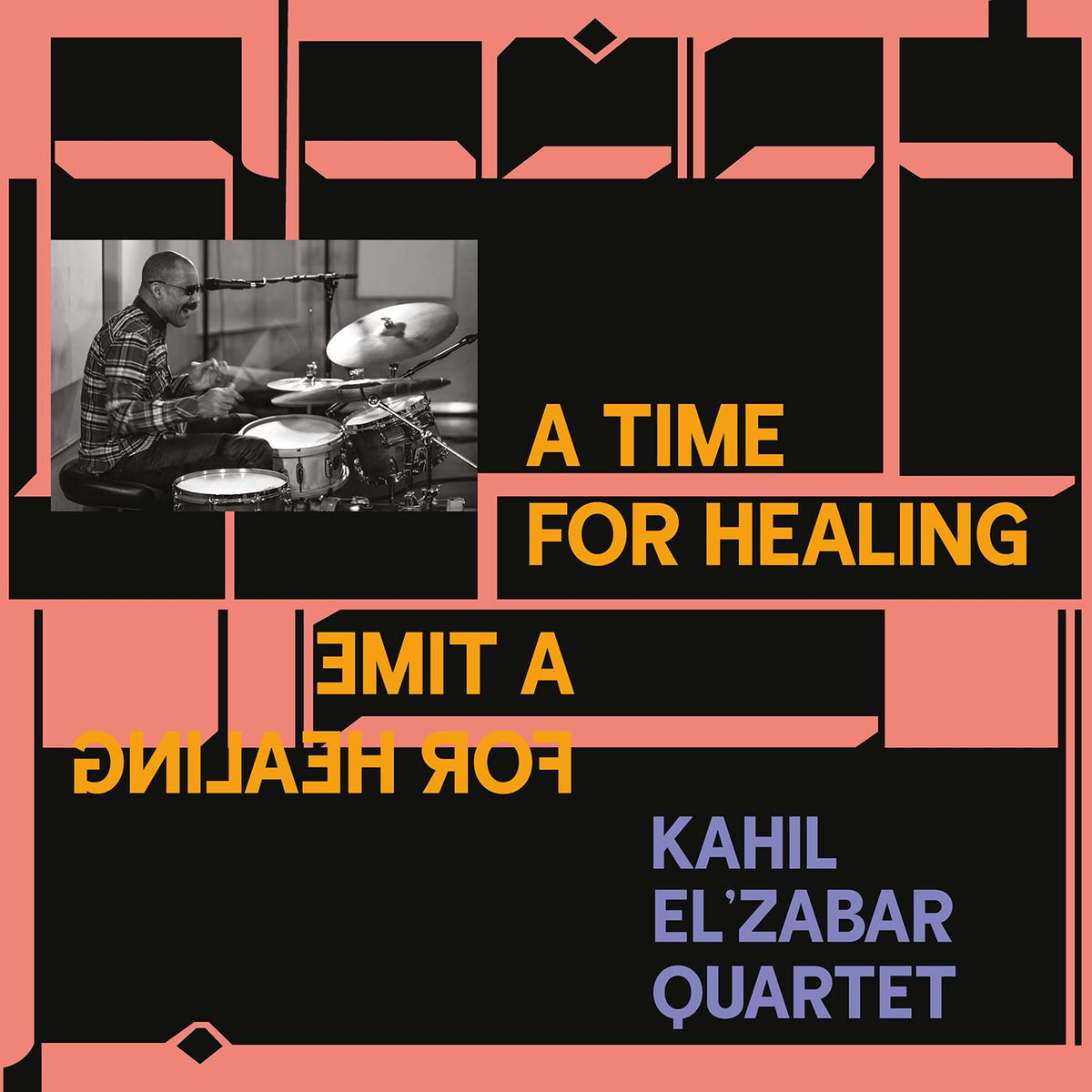 Kahil El'Zabar Quartet - A Time for Healing (DELUXE EDITION) - Vinyl