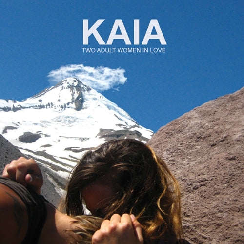 Kaia - Two Adult Women In Love - Vinyl