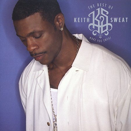 Keith Sweat - Make You Sweat - The Best Of - CD