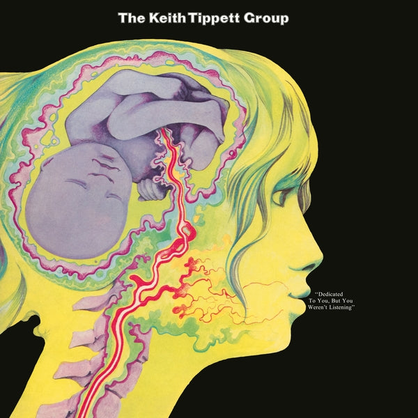Keith Tippett Group - But You Weren'T Listening [Lp] Dedicated To You - Vinyl