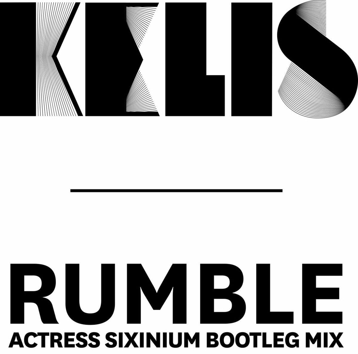 Kelis - Rumble (Actress Sixinium Bootleg Mix) - Vinyl