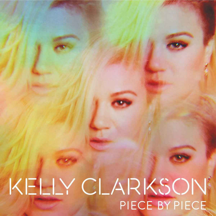 Kelly Clarkson - Piece By Piece - Vinyl