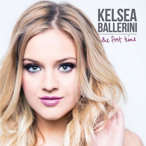 Kelsea Ballerini - The First Time - Vinyl