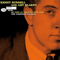 Kenny Burrell With Art Blakey - On View At The Five Spot Cafe: The Complete Masters (Blue Note Tone Poet Series) [2 Cd] - CD
