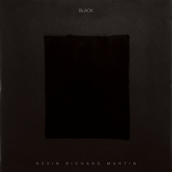 KEVIN RICHARD MARTIN - Black - Vinyl