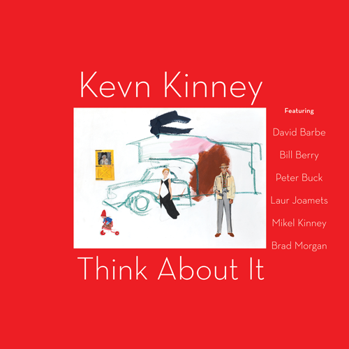 Kevn Kinney - Think About It - CD