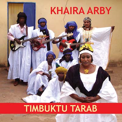 KHAIRA ARBY - Timbuktu Tarab - CD