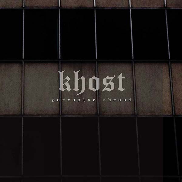 KHOST - Corrosive Shroud - CD