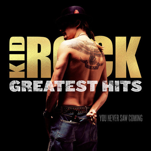 Kid Rock - Greatest Hits: You Never Saw Coming (Limited Edition, "Cowboy" Gold Colored Vinyl) [Import] (2 Lp's) - Vinyl