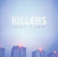 KILLERS - HOT FUSS - CD