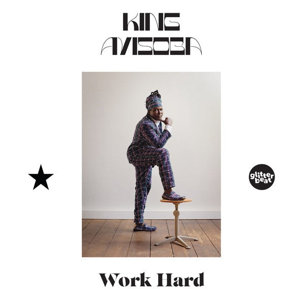 KING AYISOBA - Work Hard - Vinyl