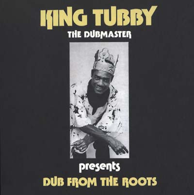 King Tubby - Dub From The Roots - Vinyl