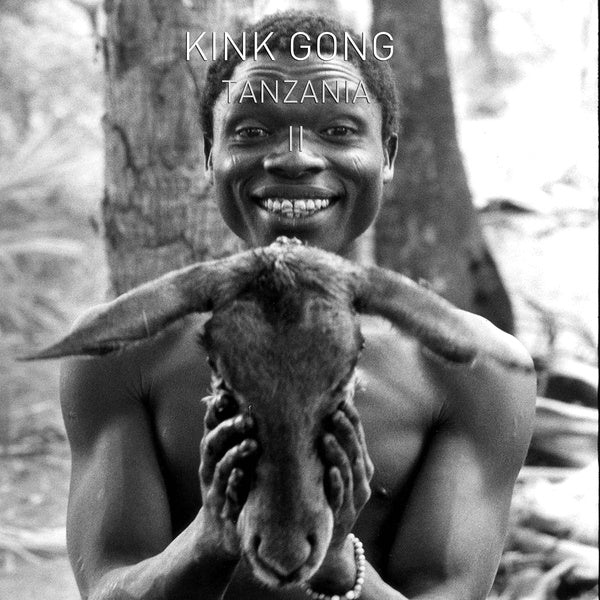 KINK GONG - Tanzania 2 - Vinyl