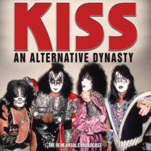 Kiss - An Alternative Dynasty [Import] - CD