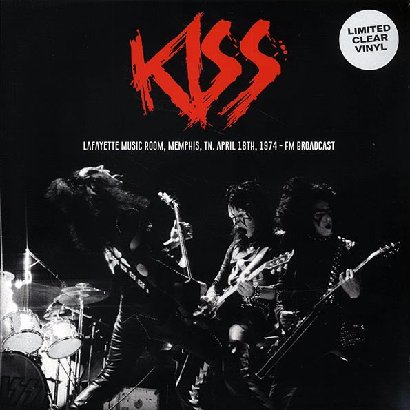 KISS - Lafayette Music Room, Memphis, TN, April 18th 1974 (Limited Edition, Clear Vinyl) [Import] - Vinyl