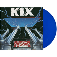 Kix - Blow My Fuse (Colored Vinyl, Blue, Limited Edition, Anniversary Edition) - Vinyl