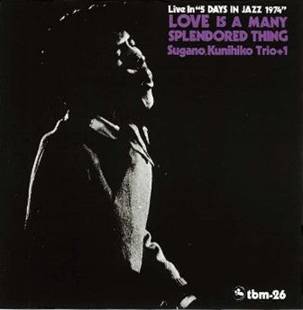 Kunihiko Sugano Trio +1 - Love Is A Many Splendored Thing - Vinyl