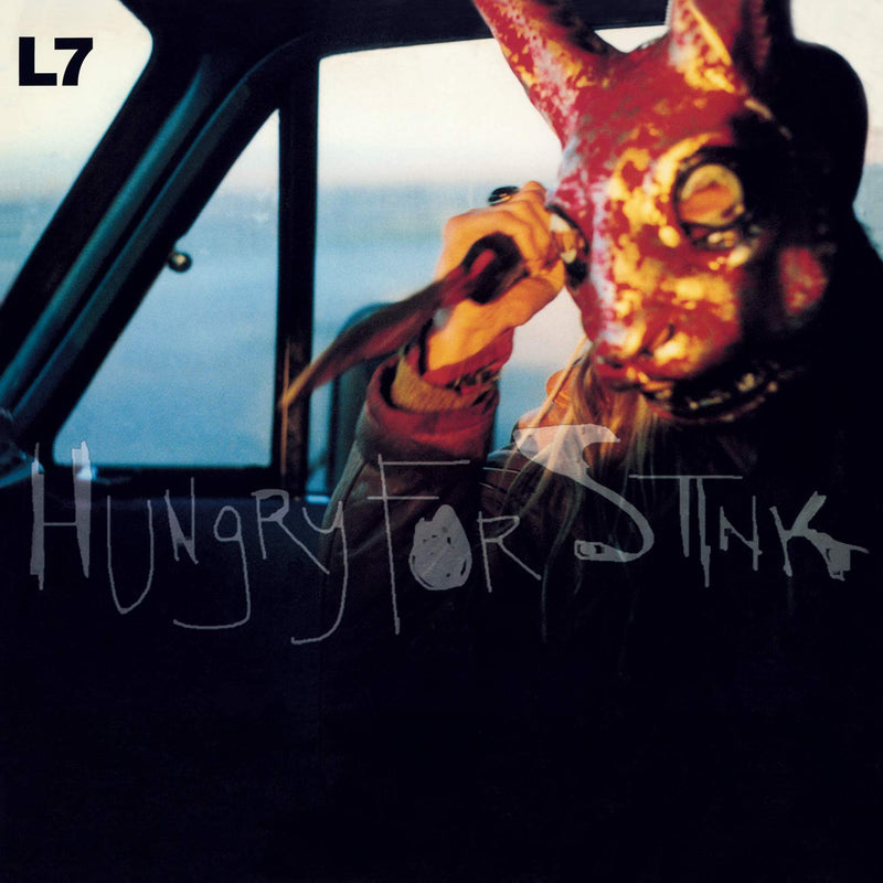 L7 - Hungry For Stink (180 Gram Vinyl) [Import] - Vinyl
