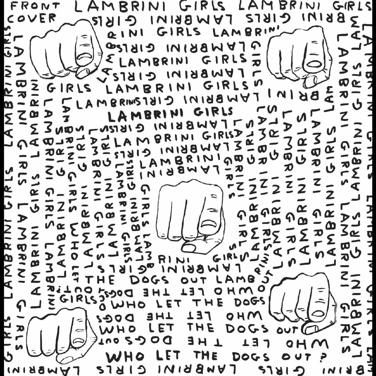 Lambrini Girls - Who Let The Dogs Out (Limited Slutcore Version For Kids Who Can'T Read Good) - Vinyl