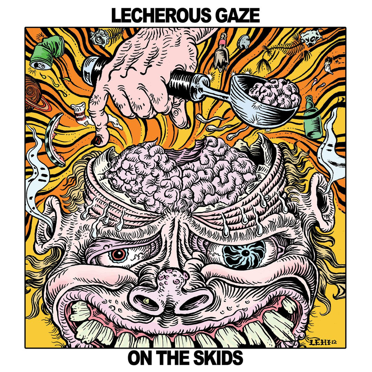 Lecherous Gaze - On The Skids - Vinyl