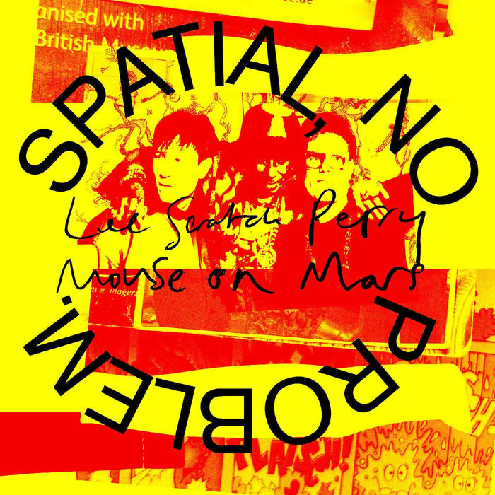 Lee 'Scratch' & Mouse On Mars Perry - Spatial, No Problem. - Vinyl